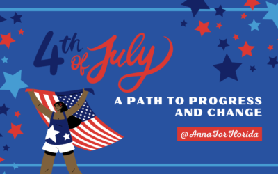 Fourth of July: A Path to Progress and Change